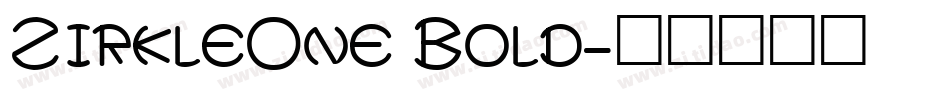 ZirkleOne Bold字体转换